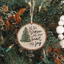 Load image into Gallery viewer, Let The Season Fill Your Heart With Joy Barky Ornament
