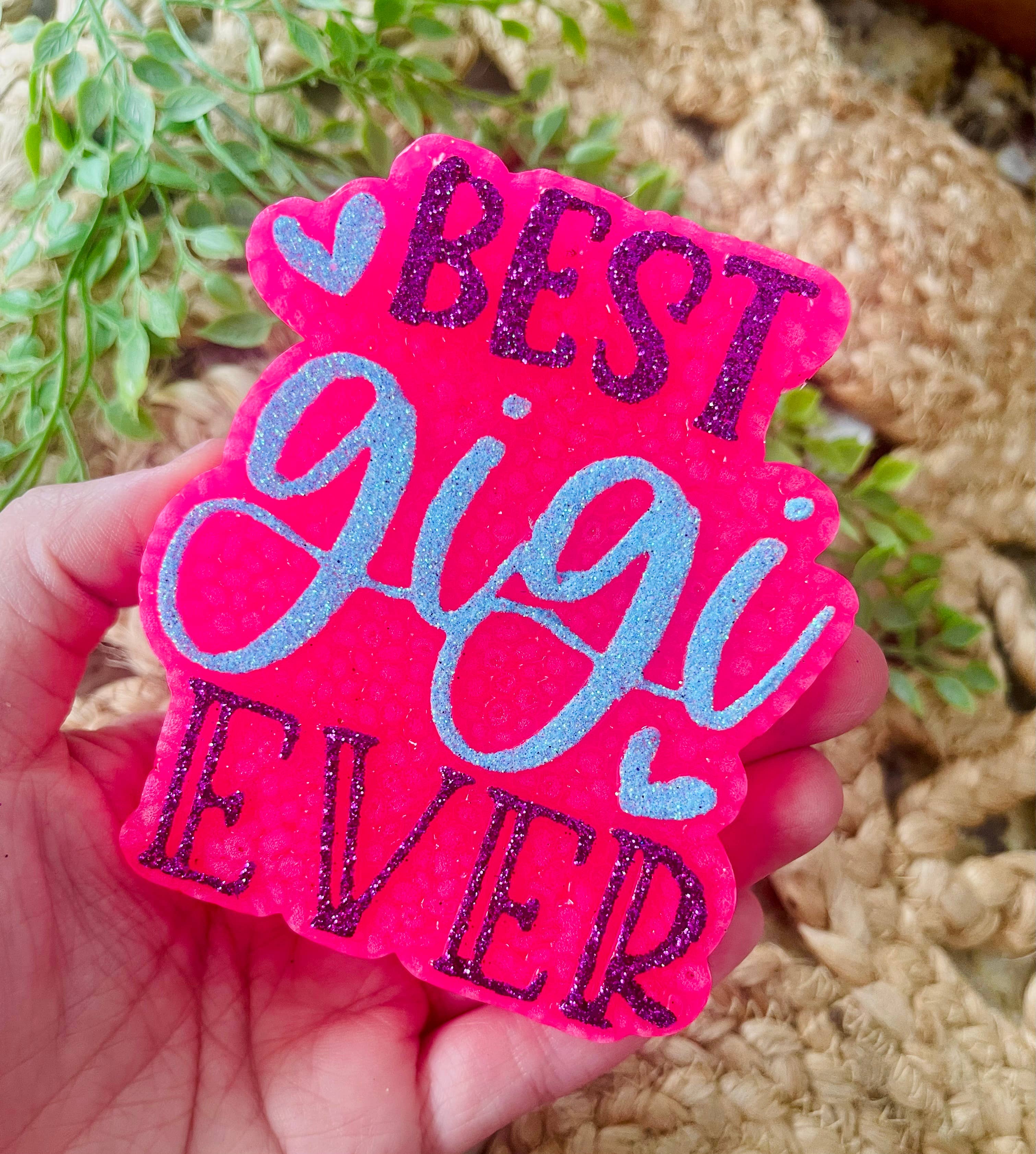 Best Gigi Ever Car Freshie 